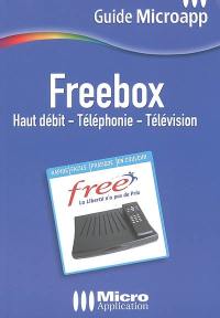Freebox : haut-débit, téléphonie, télévision