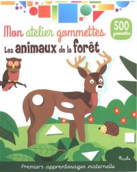 Les animaux de la forêt : 500 gommettes
