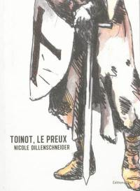 Toinot, le preux