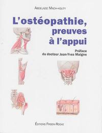 L'ostéopathie, preuves à l'appui