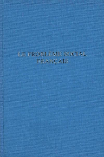 Le problème social français : cours commun général, promotion Albert Thomas de 1954