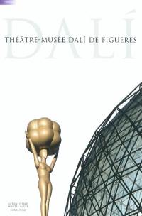 Théâtre-Musée Dali de Figueres