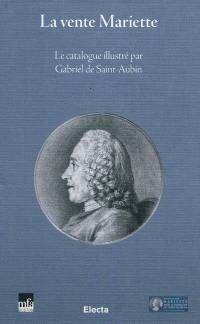 La vente Mariette : le catalogue illustré par Gabriel de Saint-Aubin