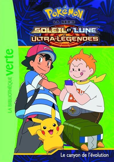 Pokémon : la série Soleil et lune : ultra-légendes. Vol. 21. Le canyon de l'évolution