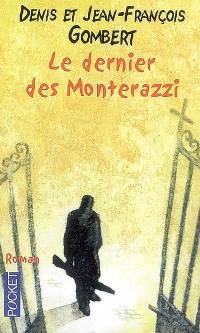 Le dernier des Monterazzi