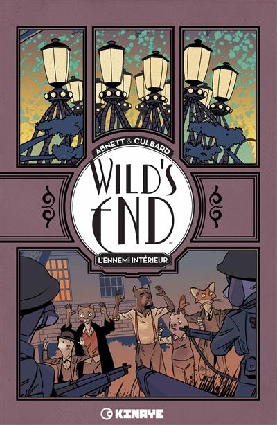 Wild's end. Vol. 2. L'ennemi intérieur