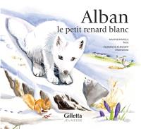 Alban : le petit renard blanc