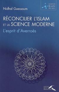 Réconcilier l'islam et la science moderne : l'esprit d'Averroès
