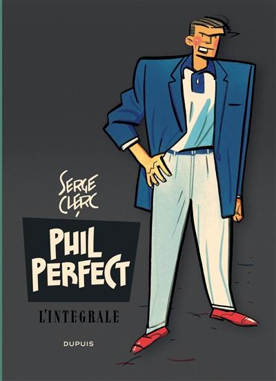Phil Perfect : l'intégrale. Vol. 1