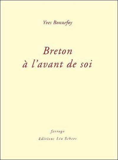 André Breton à l'avant de soi