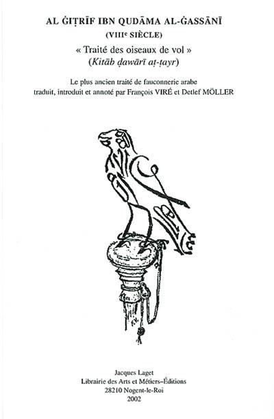 Traité des oiseaux de vol. Kitab Dawârî at-tayr