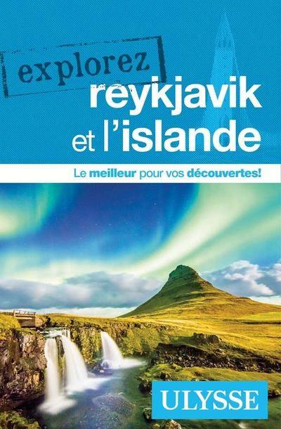 Explorez Reykjavik et l'Islande