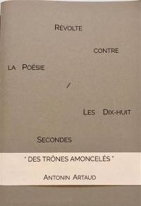 Révolte contre la poésie (1944). Les dix-huit secondes (1923 ou 1924)