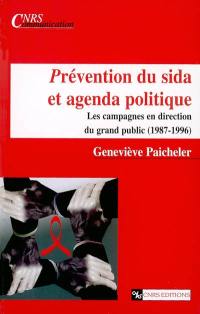Prévention du sida et agenda politique : les campagnes en direction du grand public (1987-1996)