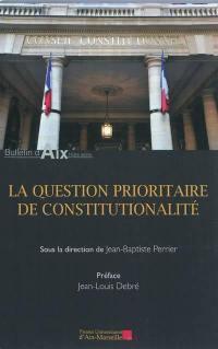 La question prioritaire de constitutionnalité