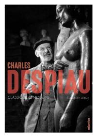 Charles Despiau : classique & moderne