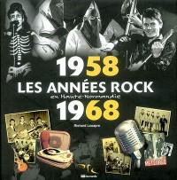 Les années rock en Haute-Normandie : 1958-1968