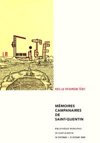 Mémoires campanaires de Saint-Quentin : bibliothèque municipale Guy-de-Maupassant, Saint-Quentin, 18 sept. 31 oct. 1999