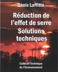 Réduction de l'effet de serre : solutions techniques