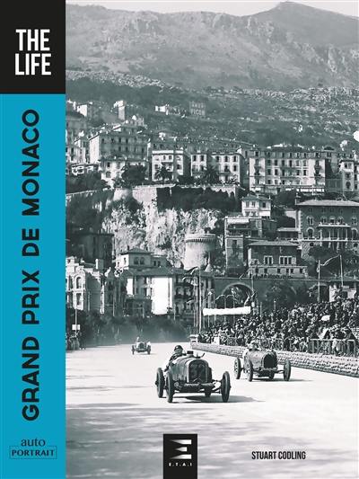 Grand Prix de Monaco, the life