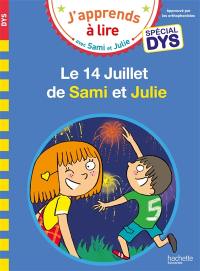 Le 14 juillet de Sami et Julie : spécial dys
