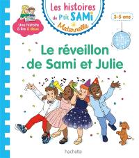 Le réveillon de Sami et Julie : 3-5 ans
