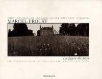 Marcel Proust : la figure des pays