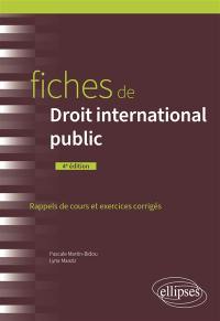 Fiches de droit international public : rappels de cours et exercices corrigés