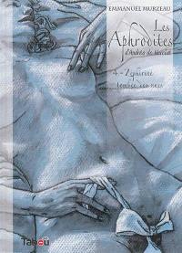Les Aphrodites. Vol. 4. Zéphirine tombée des nues