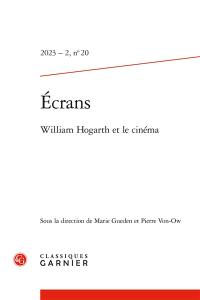 Revue Ecrans, n° 20. William Hogarth et le cinéma