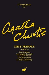 Agatha Christie : l'intégrale. Vol. 4. Miss Marple (2)