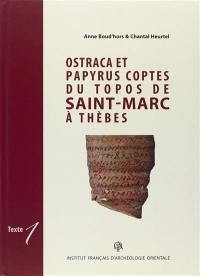 Ostraca et papyrus coptes du topos de Saint-Marc à Thèbes