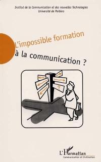 L'impossible formation à la communication ?