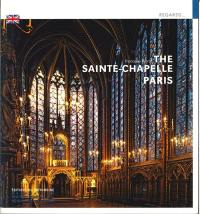 The Sainte-Chapelle : Paris