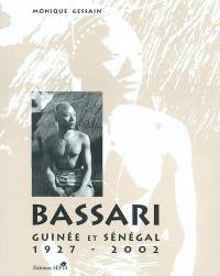 Bassari : Guinée et Sénégal, 1927-2002