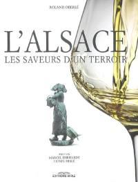 L'Alsace : les saveurs d'un terroir