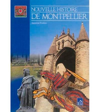 Nouvelle histoire de Montpellier