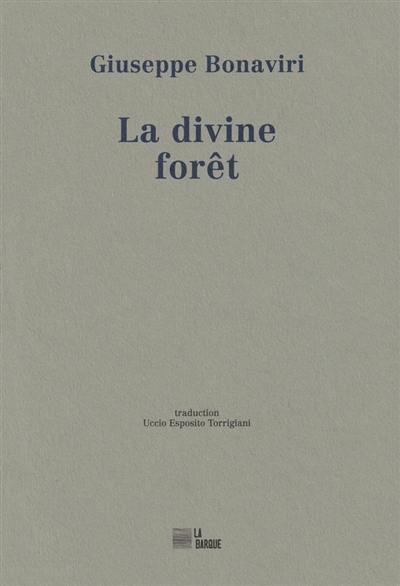 La divine forêt