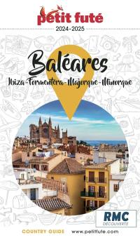 Baléares : Ibiza, Formentera, Majorque, Minorque : 2024-2025