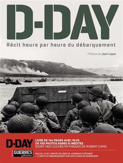 D-Day : récit heure par heure du Débarquement