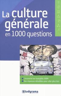La culture générale en 1.000 questions