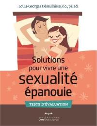 Solutions pour vivre une sexualite épanouie : tests d'évaluation
