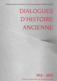 Dialogues d'histoire ancienne, n° 39-2