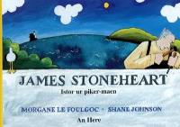 James Stoneheart : istor ur piker-maen
