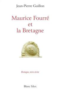 Maurice Fourré et la Bretagne