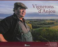 Vignerons d'Anjou : gueules de vignerons