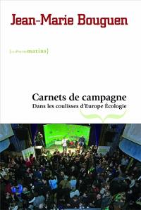 Carnets de campagne : dans les coulisses d'Europe Écologie