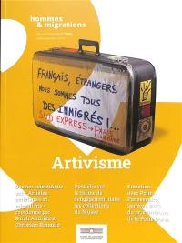 Hommes & migrations, n° 1342. Artivisme : artistes, activismes et migrations