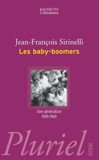 Les baby-boomers : une génération, 1945-1969
