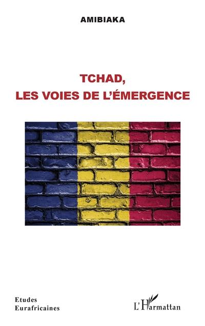 Tchad : les voies de l'émergence
